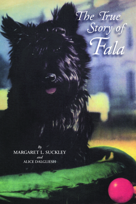 The True Story of Fala The True Story of Fala
